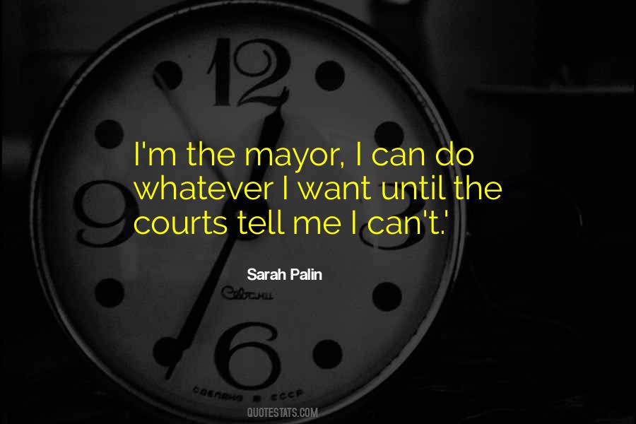 Quotes About Mayors #711407