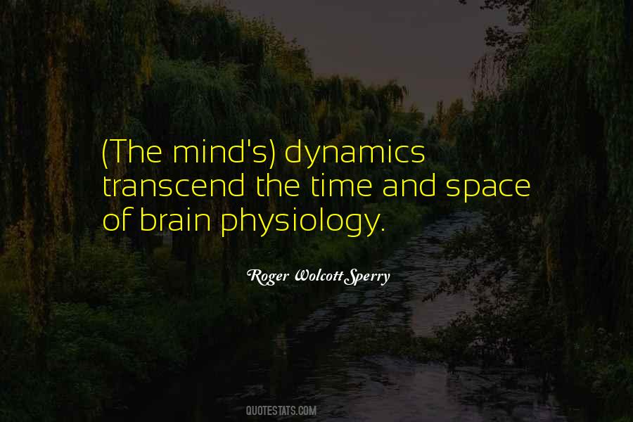 Quotes About Dynamics #1331386