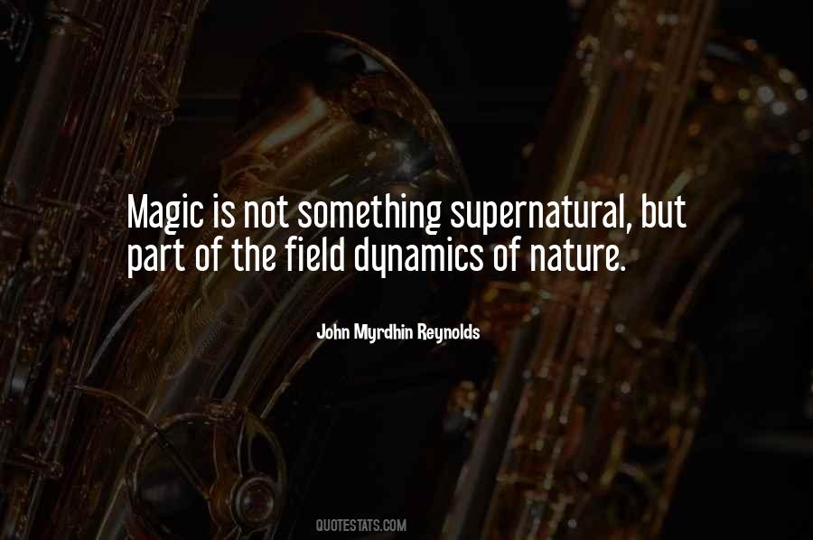 Quotes About Dynamics #1605351