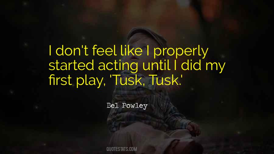 Tusk Quotes #750792