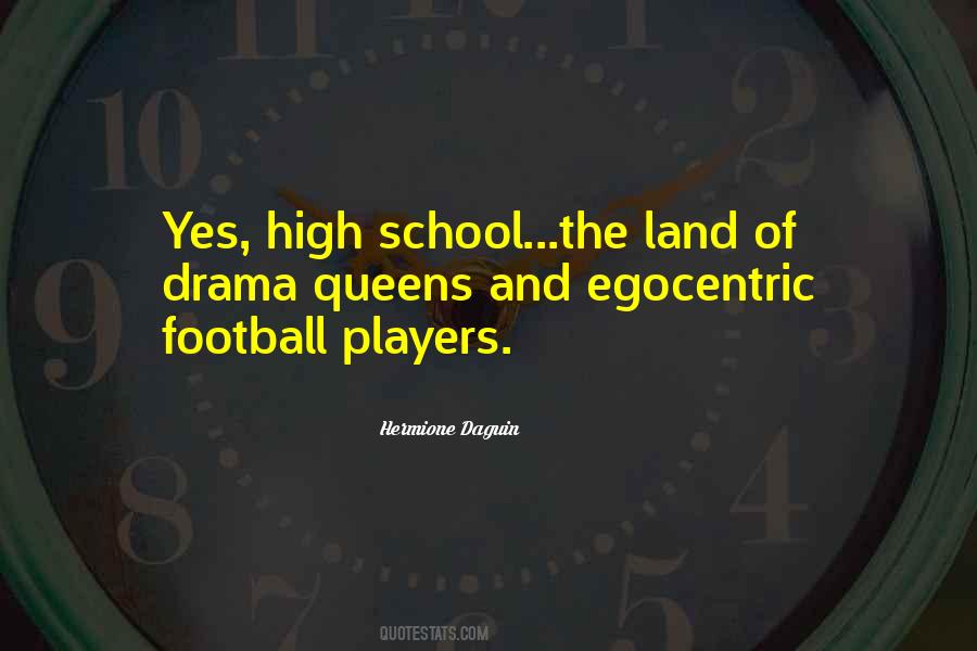 Quotes About High School Football Players #24992