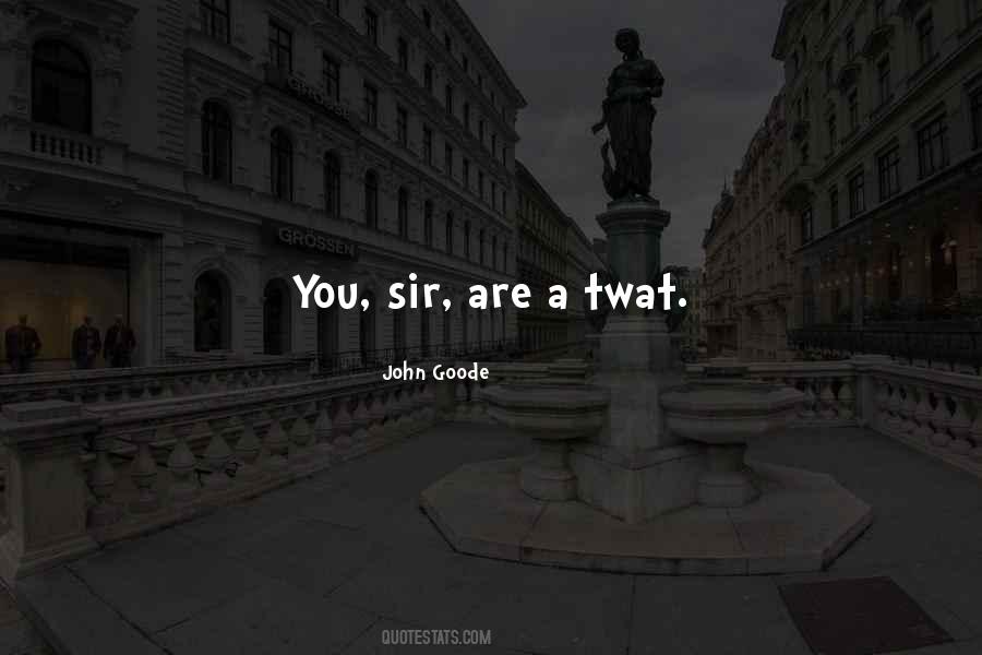 Twat Quotes #1318344