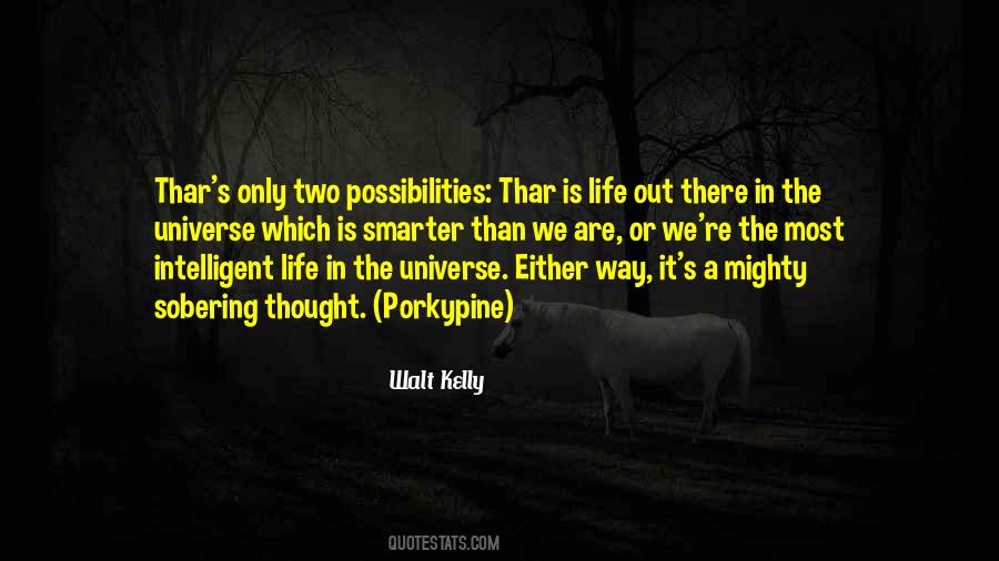 Quotes About Life In The Universe #1326415