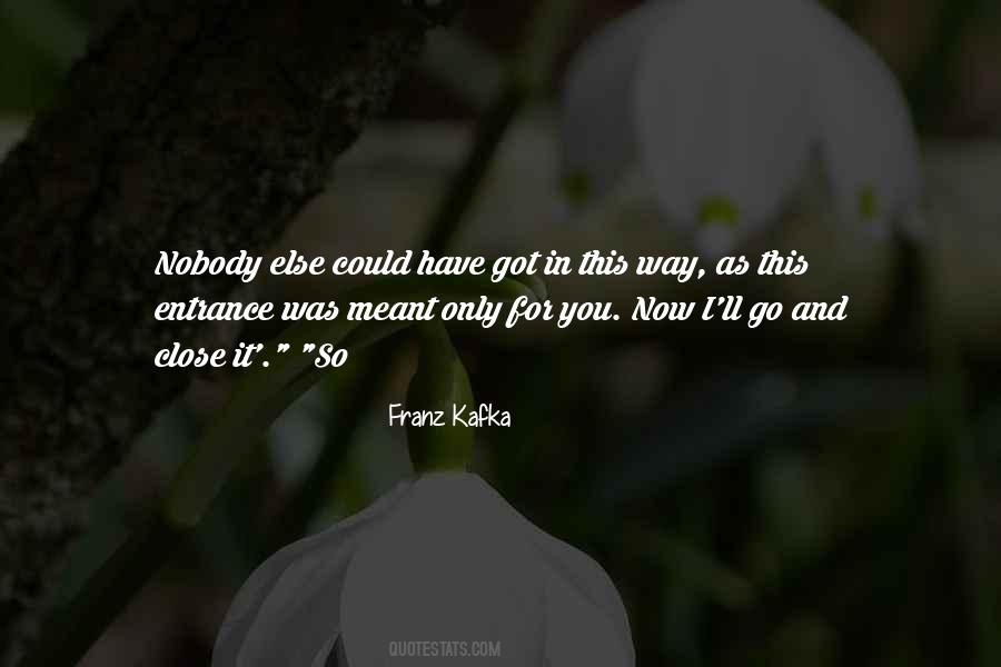 Quotes About Only For You #43853
