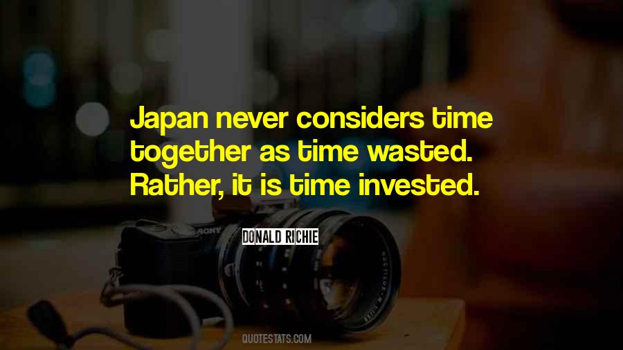 Quotes About Time Invested #991644