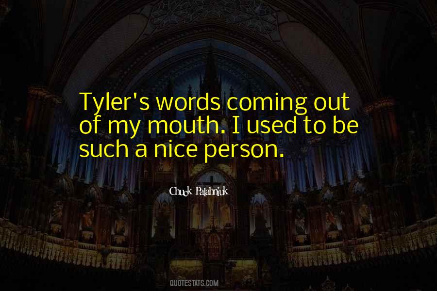 Tyler's Quotes #262780