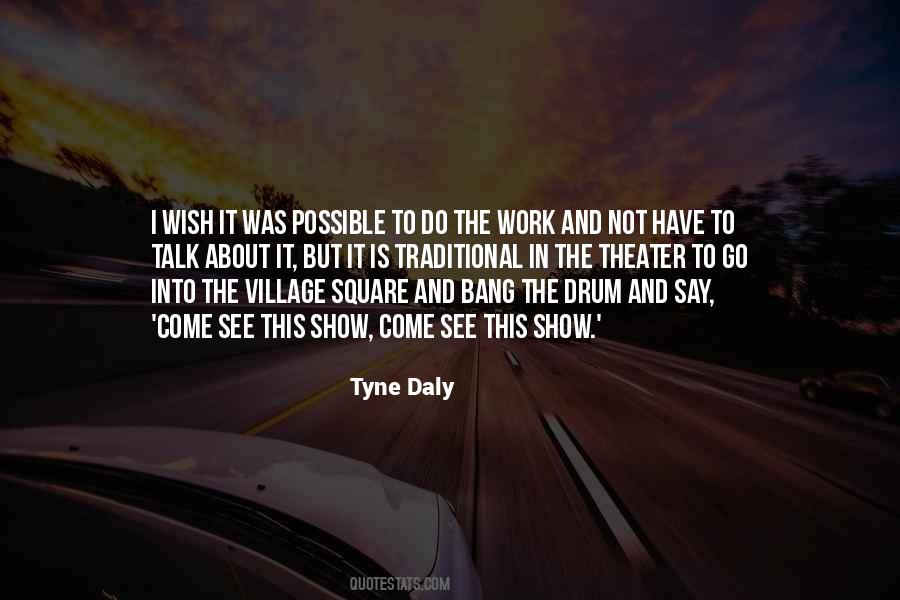 Tyne Quotes #1502803