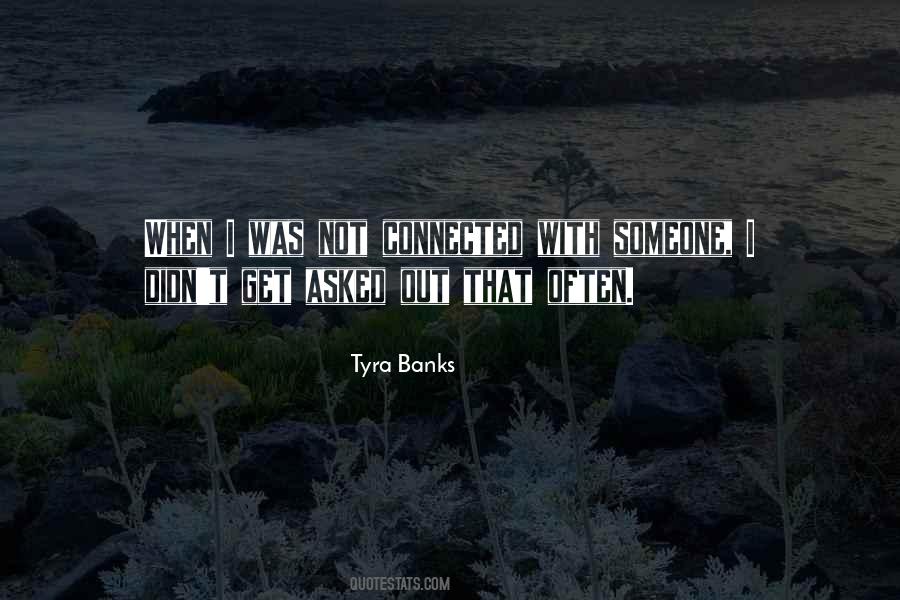 Tyra's Quotes #228491