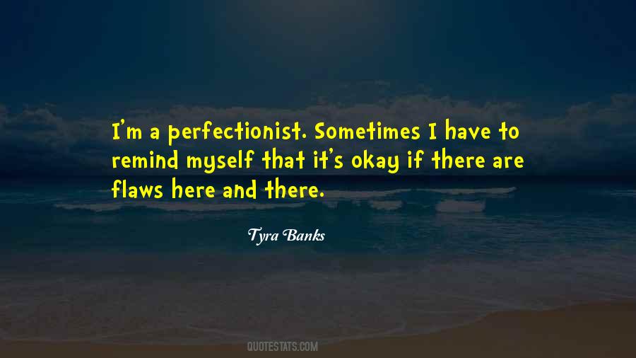 Tyra's Quotes #377706