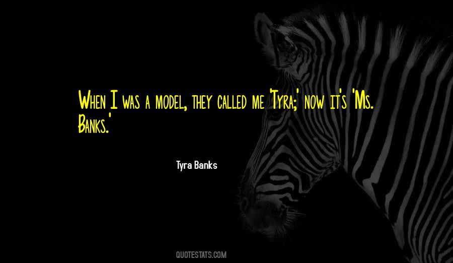 Tyra's Quotes #4574