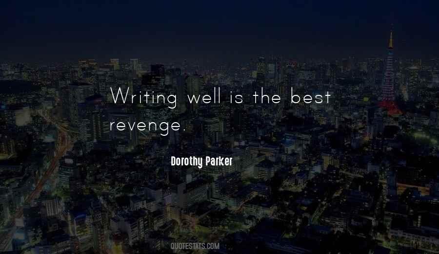 Quotes About Writing Well #1820013