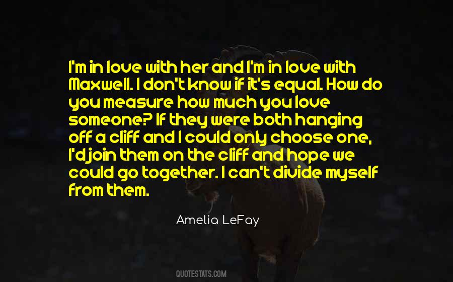 Quotes About The One And Only Love #309299