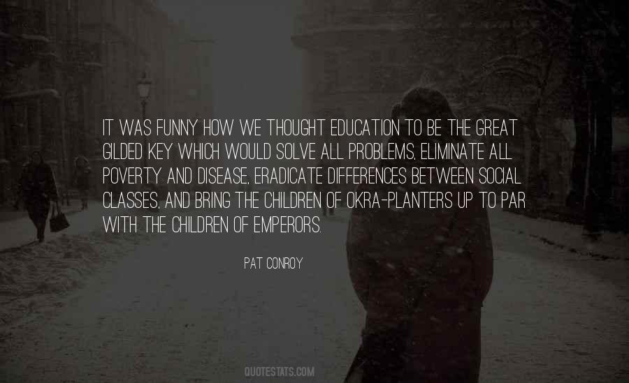 Quotes About Poverty And Education #340637