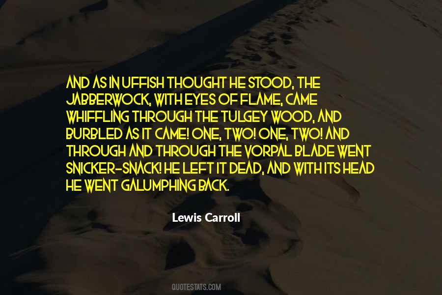 Uffish Quotes #969224