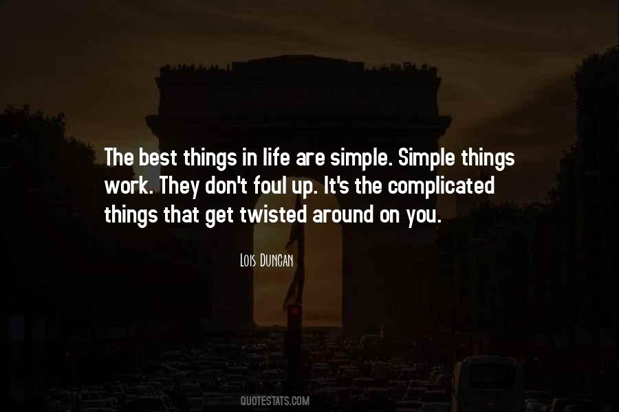 Quotes About Complicated Things In Life #1635535