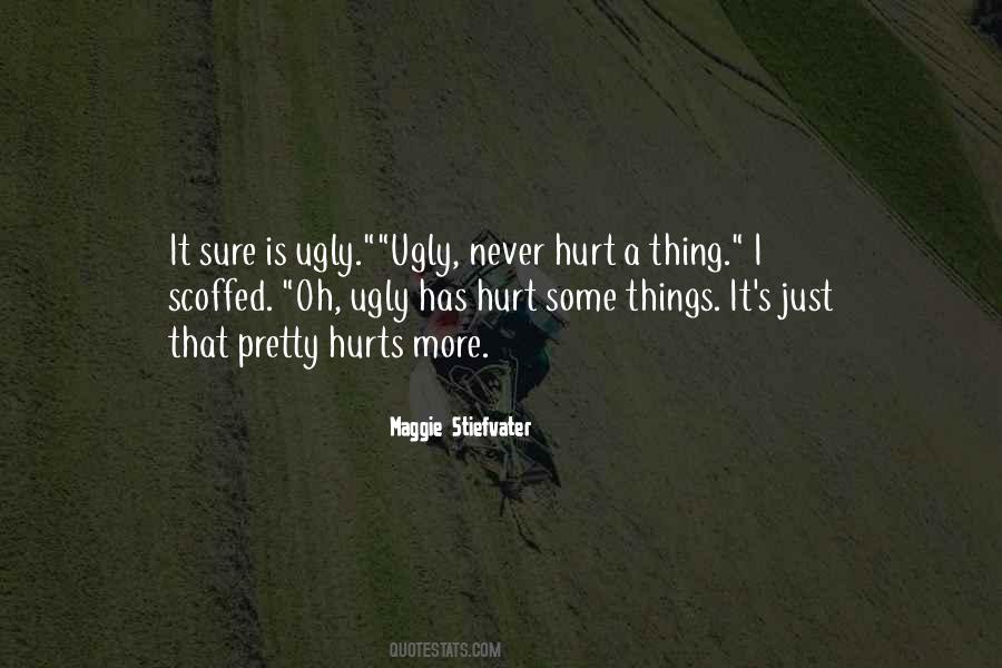 Ugly's Quotes #184235