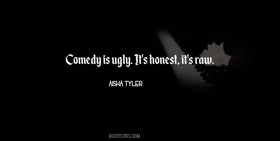Ugly's Quotes #28525