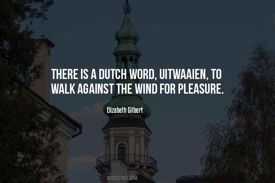 Uitwaaien Quotes #860152
