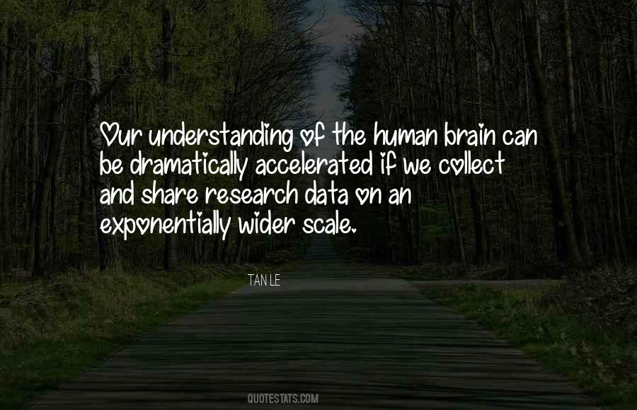 Quotes About Understanding The Brain #109224