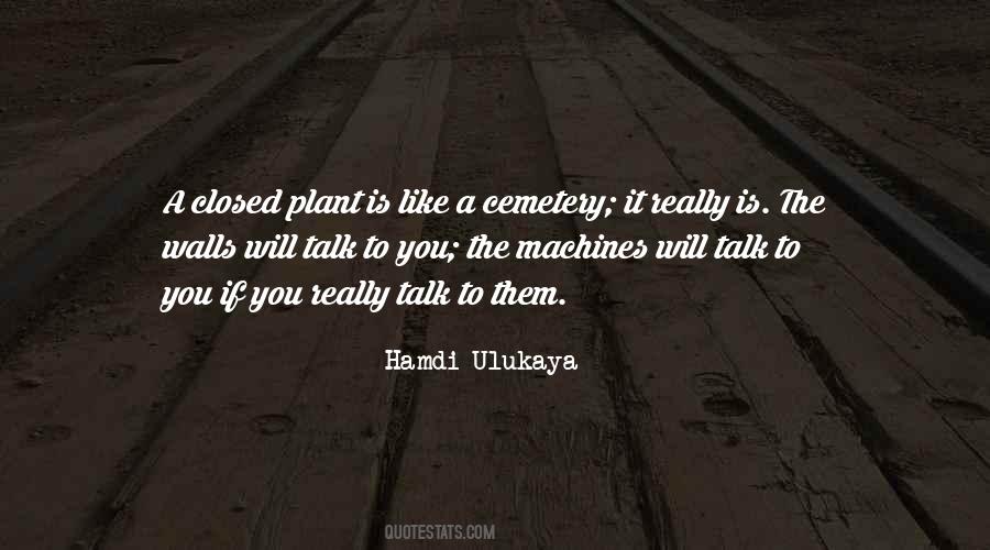 Ulukaya Quotes #1061697