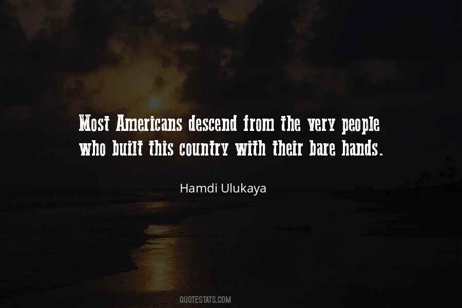 Ulukaya Quotes #1546625