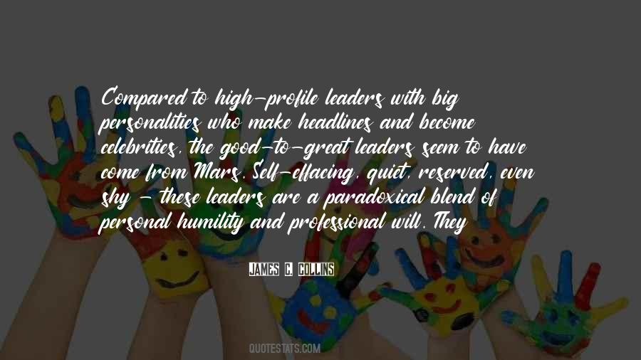Quotes About Shy Leaders #1057514