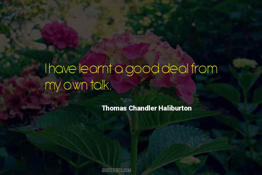 Quotes About I Have Learnt #1630542