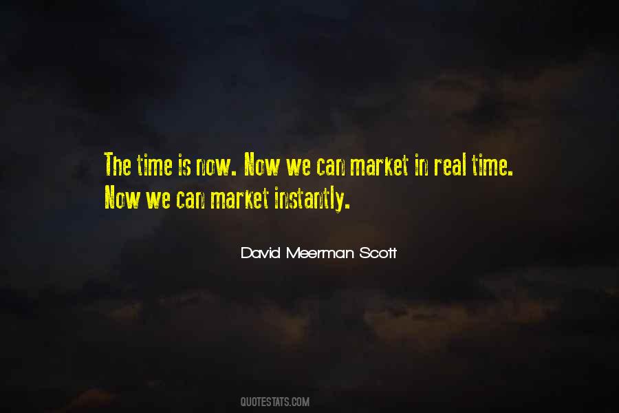 Quotes About The Time Is Now #352040