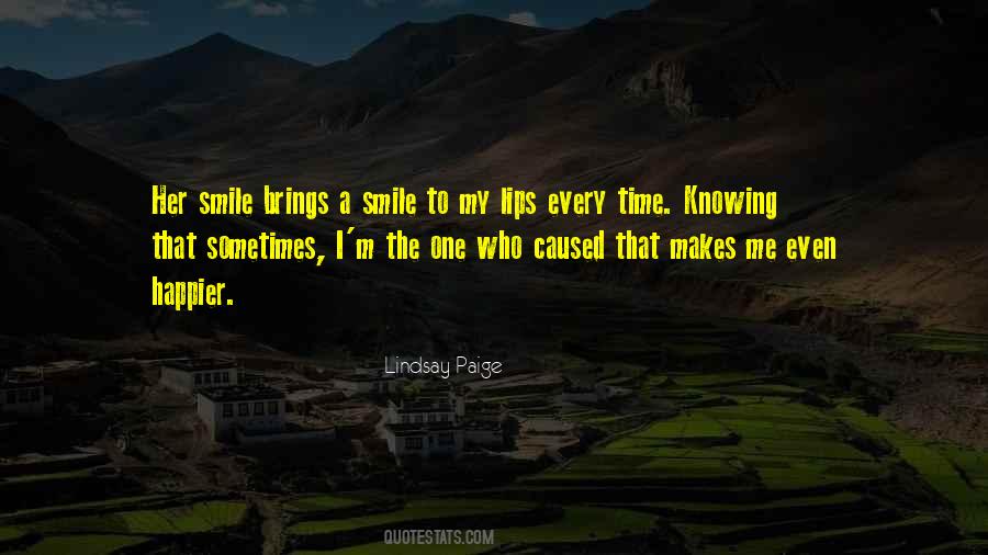 Quotes About The One Who Makes You Smile #162350