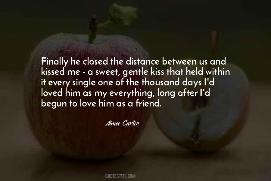 Quotes About Love And Distance #634454