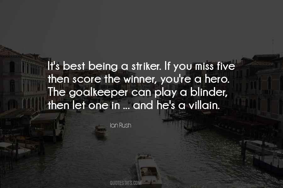 Quotes About Being A Goalkeeper #1141241