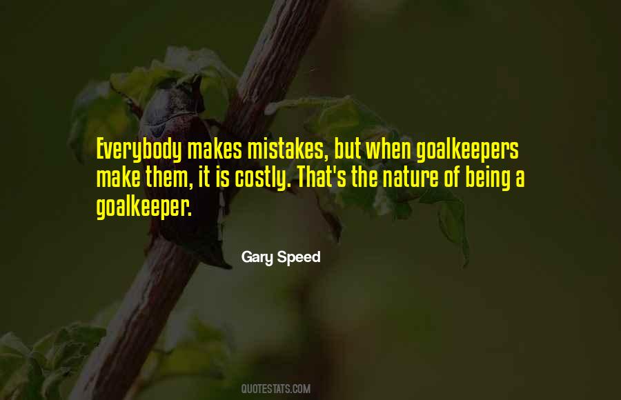 Quotes About Being A Goalkeeper #733400
