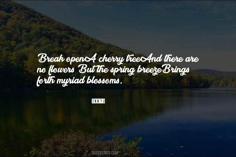 Quotes About Spring Blossoms #1058103