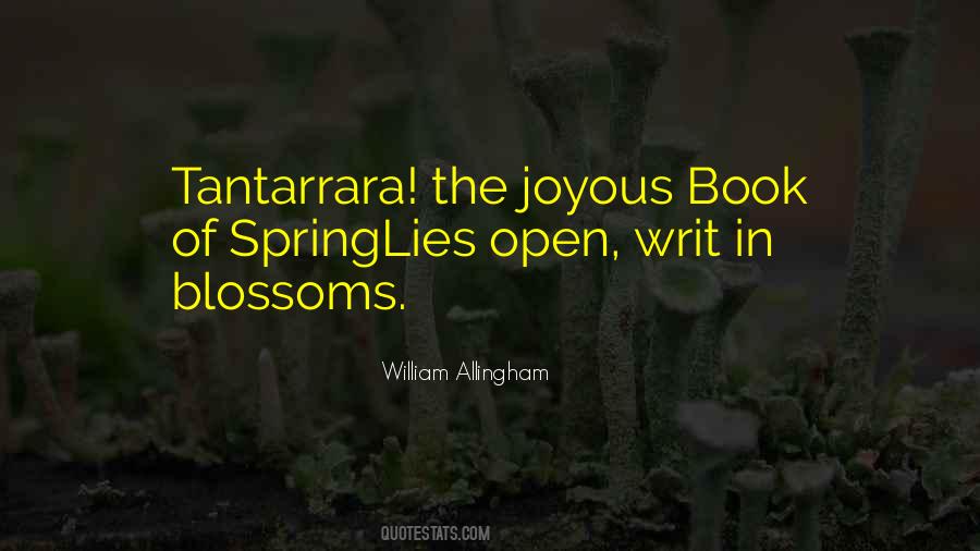 Quotes About Spring Blossoms #1753974
