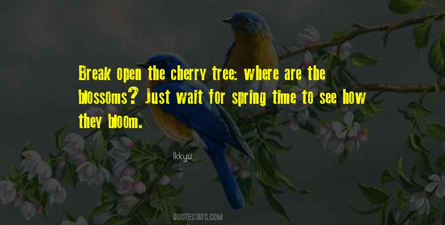 Quotes About Spring Blossoms #783182