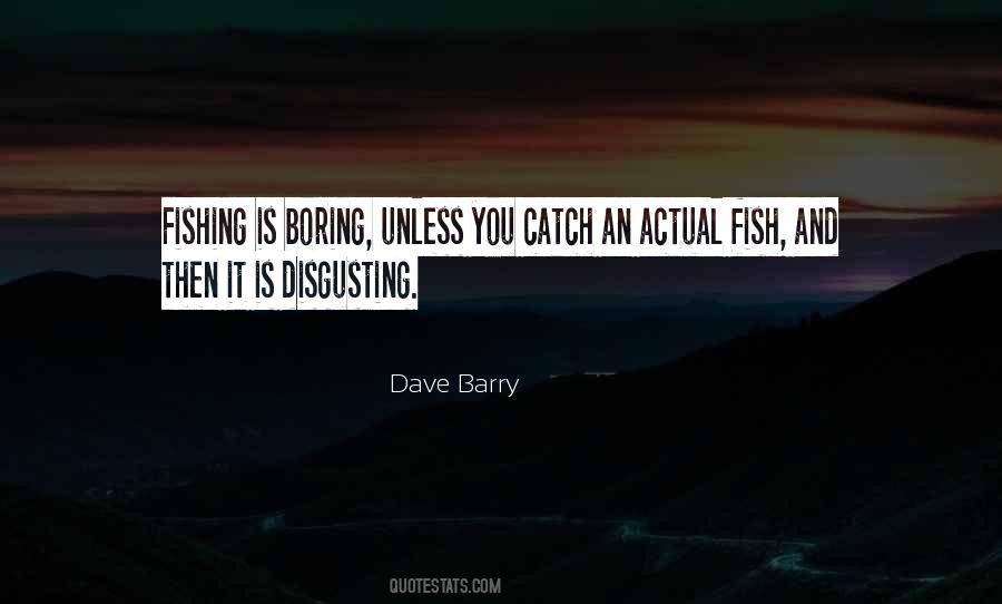 Quotes About Fishing #238146