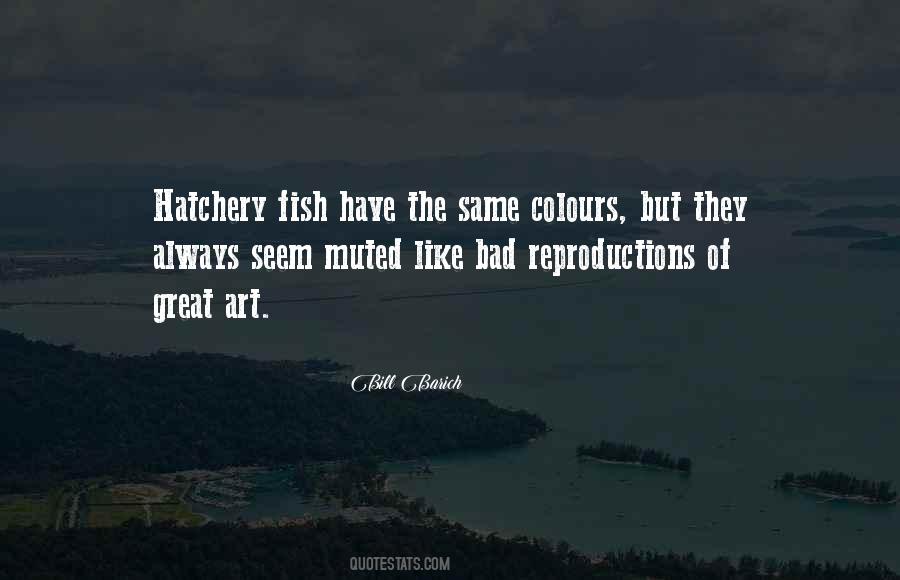 Quotes About Fishing #76758