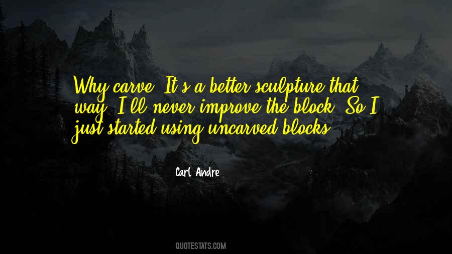 Uncarved Quotes #1621907
