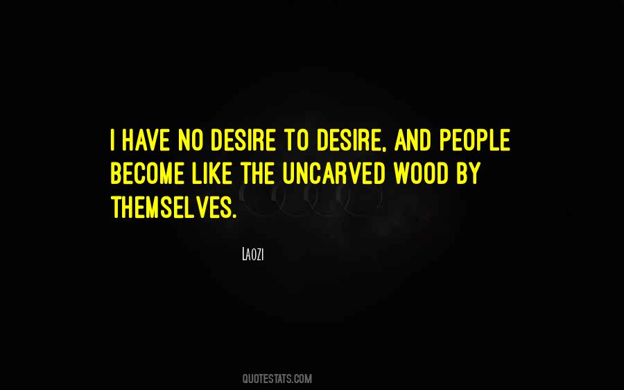 Uncarved Quotes #329333
