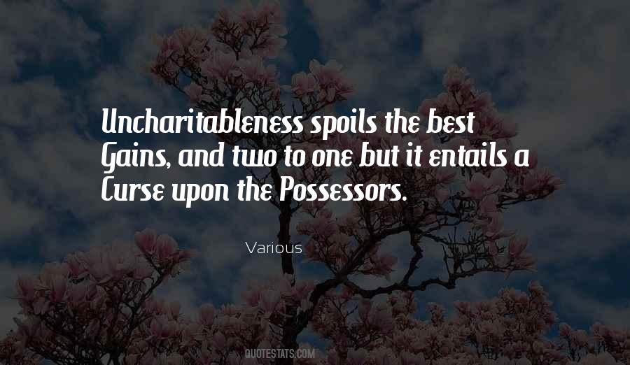 Uncharitableness Quotes #1483213