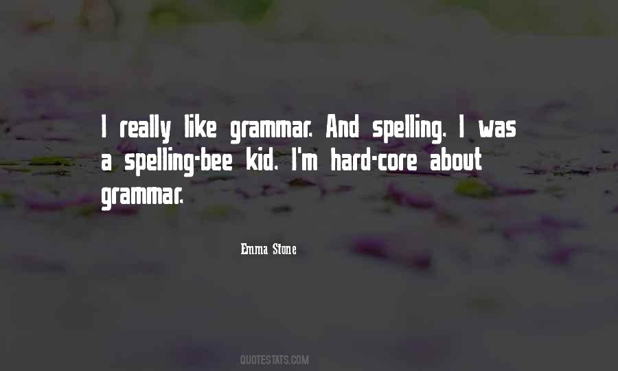 Quotes About Grammar And Spelling #1039203