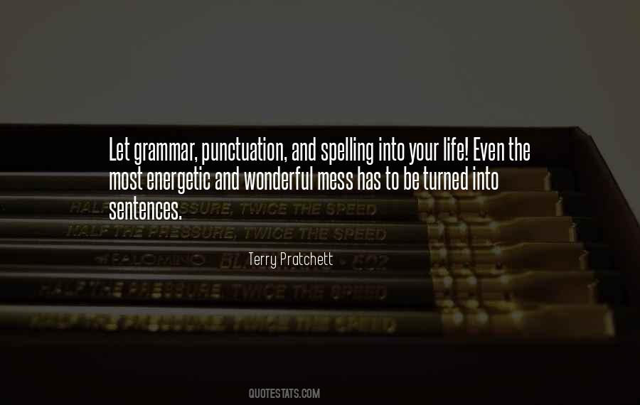 Quotes About Grammar And Spelling #1406619