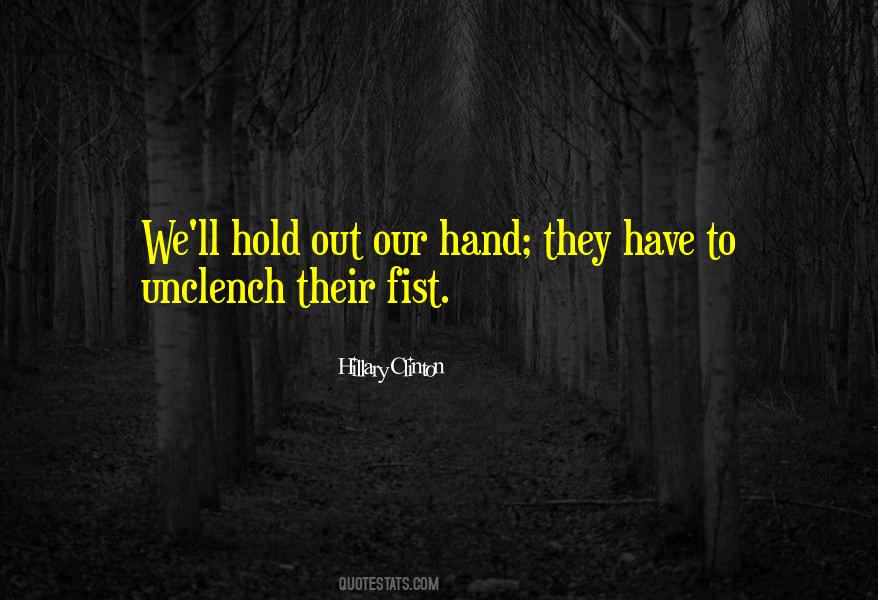 Unclench Quotes #1441058