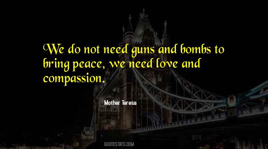 Quotes About Guns And Love #1145921