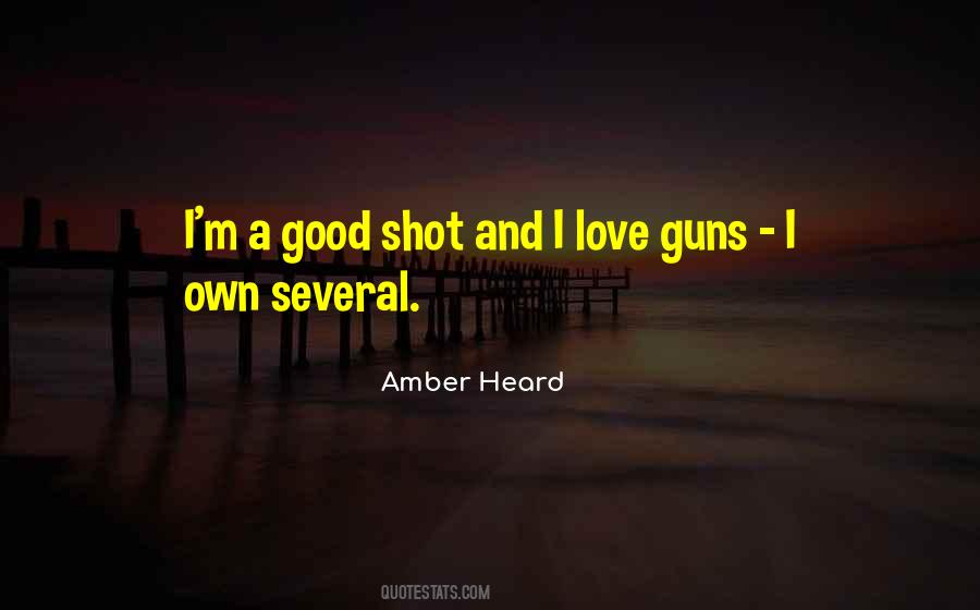 Quotes About Guns And Love #1172145