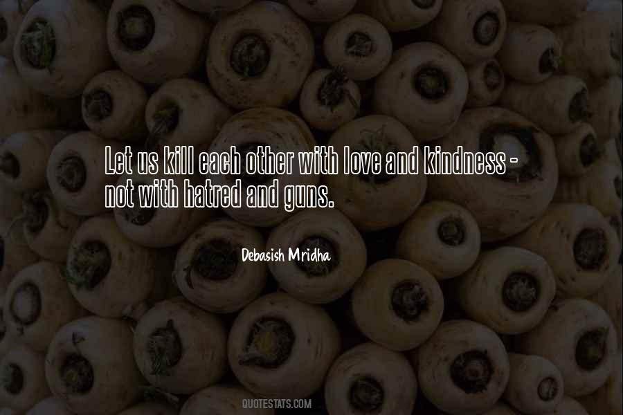 Quotes About Guns And Love #1740142