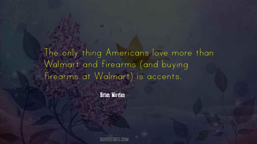 Quotes About Guns And Love #621071