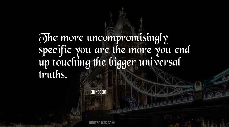 Uncompromisingly Quotes #984701