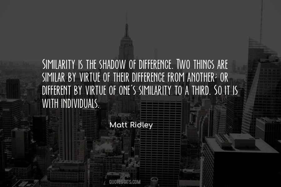 Quotes About Similarity #975160