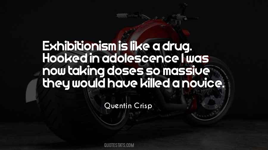 Quotes About Drug Taking #1115179